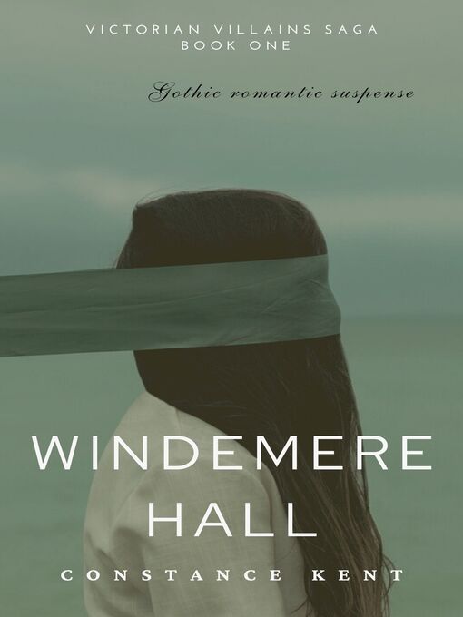 Title details for Windemere Hall by Constance Kent - Available